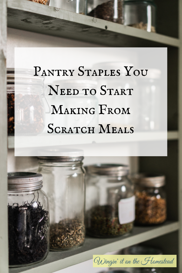 Pantry Essentials - Simply Scratch Made